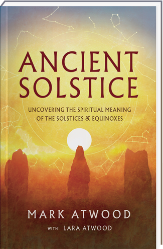 Ancient Solstice by Mark Atwood and Lara Atwood